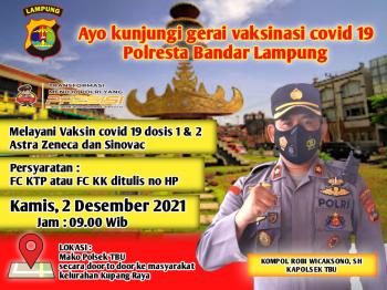Ikuti Gerai Vaksin Covid-19 di Polresta Bandar Lampung, Hari Ini Kamis 2 Desember 2021